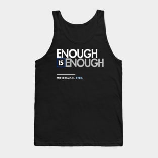 Enough is Enough, March for Our Lives Tank Top